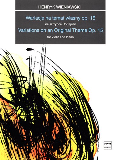 H. Wieniawski: Variations On An Original Theme Op. 15