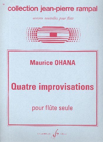 M. Ohana: Quatre Improvisations, Fl