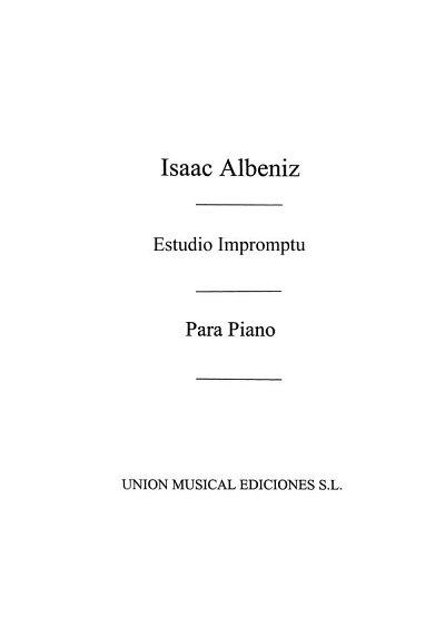 I. Albéniz: Estudio Impromptu op.56, Klav (EA)