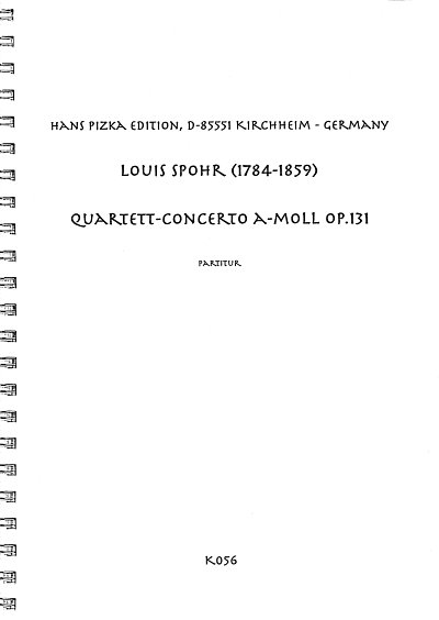 L. Spohr: Quartett-Concerto a-Moll op. 131, 4StrOrch (Part.)