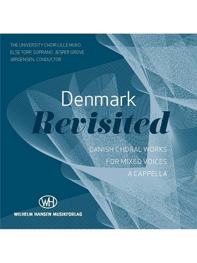 Denmark Revisited - Danish Choral Works (CD)