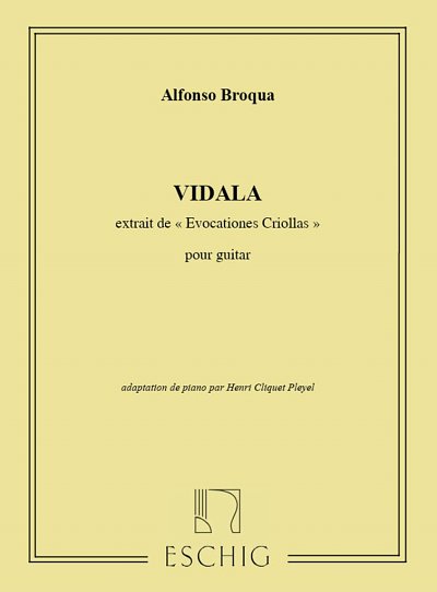 A. Broqua et al.: Evocaciones Criollas N 1 Vidalita Piano