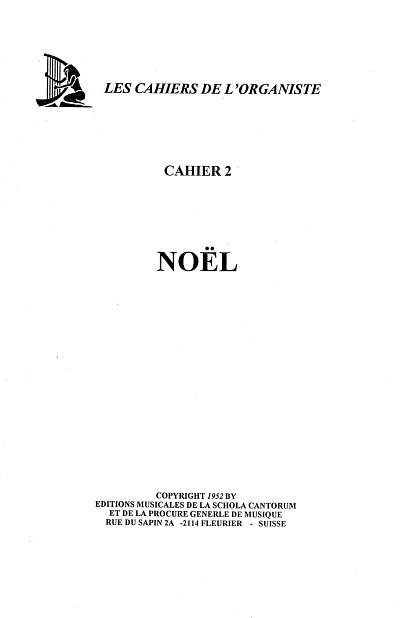 Noyon/Papy/Chretien/Chassang u.a.: Les Cahiers de L'Organiste - Noel