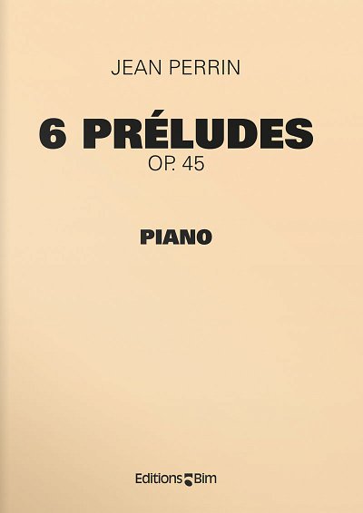 J. Perrin: 6 Préludes op. 45, Klav