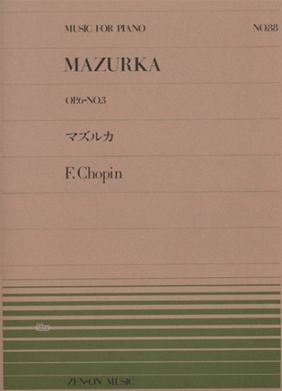 F. Chopin: Mazurka op. 6/3 88, Klav