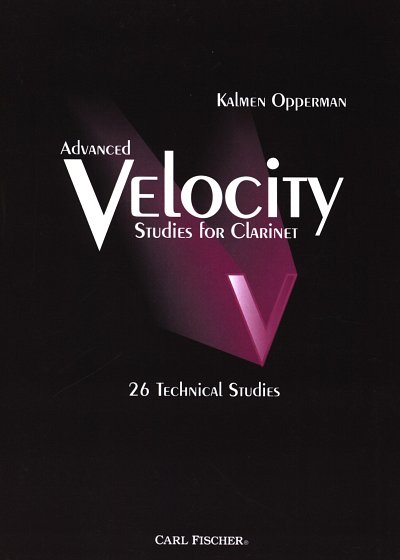 K. Opperman: Advanced Velocity Studies for Clarinet, Klar