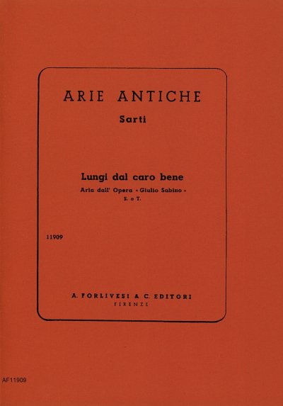Sarti Giuseppe: Lungi Dal Caro Bene (Giulio Sabino) Arie Ant