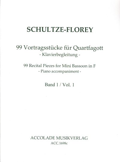 A. Schultze-Florey: 99 Vortragsstüc, Fagino(F)Kla (Klavbegl)