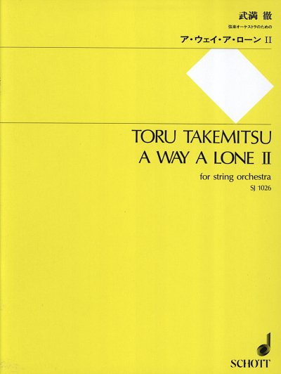 T. Takemitsu: A Way a Lone II , Stro (Stp)