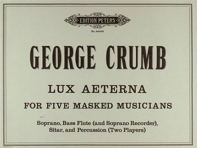 G. Crumb: Lux Aeterna