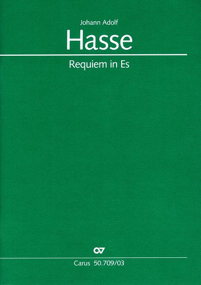 J.A. Hasse: Requiem in Es, GsGchOrch (KA)
