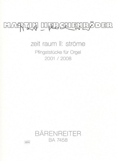 M. Herchenröder: zeit raum II: ströme (2001/2008, Org (Sppa)