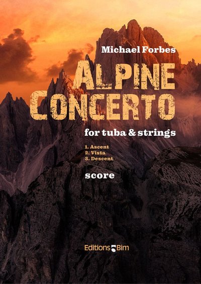 M. Forbes: Alpine Concerto, TbStrPk (Part.)