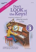 Don't LOOK at the Keys! Book 3, Klav