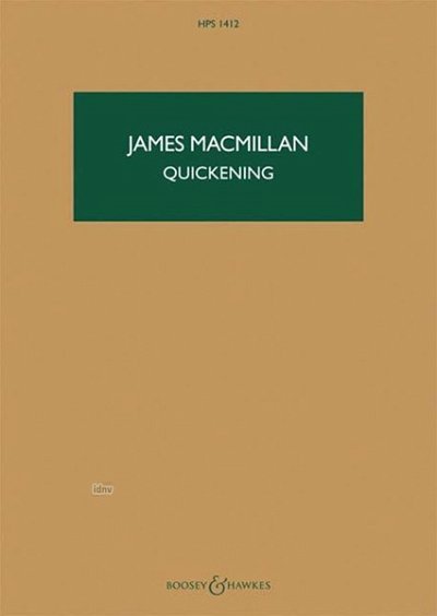 J. MacMillan: Quickening (Stp)