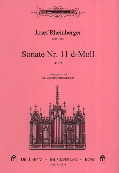 J. Rheinberger: Sonate 11 D-Moll Op 148