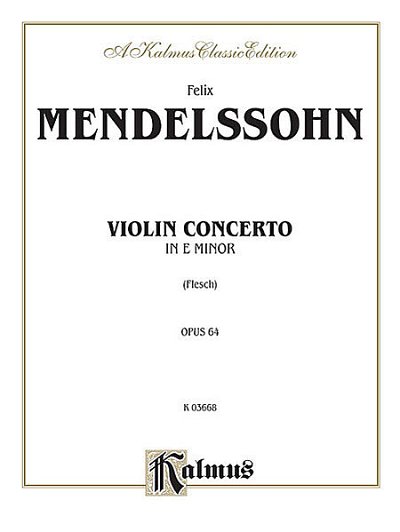 F. Mendelssohn Bartholdy: Konzert E-Moll Op 64 - Vl Orch