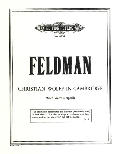 M. Feldman: Christian Wolff In Cambridge