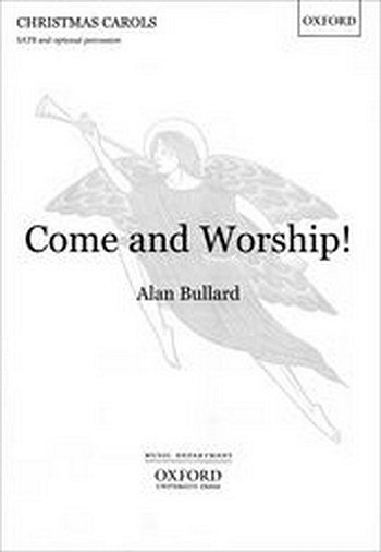 A. Bullard: Come And Worship!, Ch (Chpa)