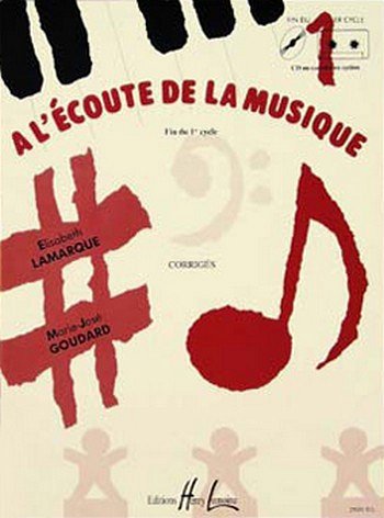 E. Lamarque: A l'écoute de la musique Cycle 1 - professeur