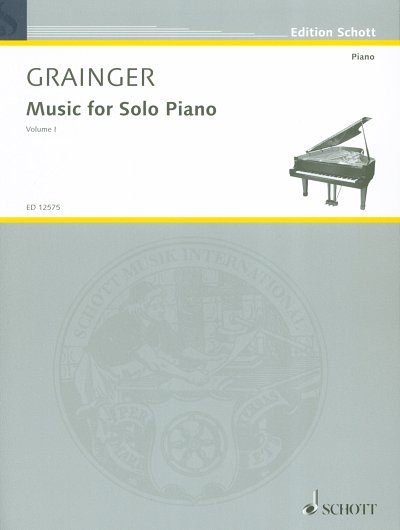 P. Grainger: Music For Solo Piano 1