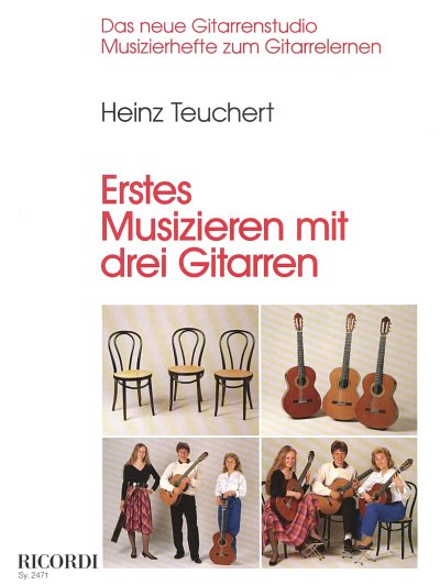 H. Teuchert: Erstes Musizieren mit drei Gitarre, 3Git (Sppa)