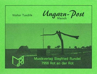 Walter Tuschla: Ungarn Post