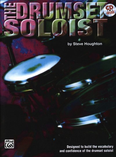 S. Houghton: The Drumset Soloist, Drst (+CD)