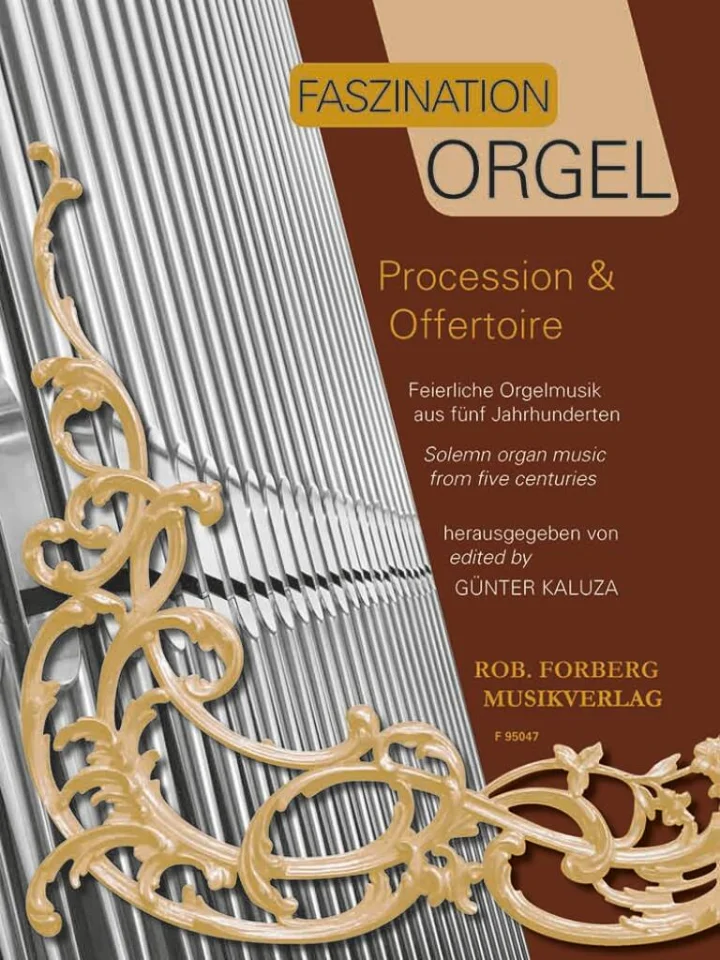 Faszination Orgel - Procession & Offertoire, Org (0)