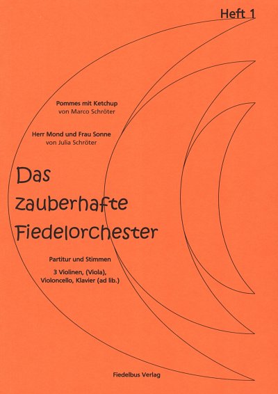 J. Schroeter: Das zauberhafte Fiedelorchester 1 (Pa+St)
