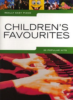 Really Easy Piano: Children's Favourites, Klav (Sb)