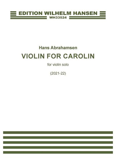 H. Abrahamsen: VIOLIN FOR CAROLIN