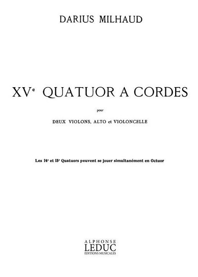 D. Milhaud: Quatuor à Cordes No.15, Op.291, 2VlVaVc (Stsatz)