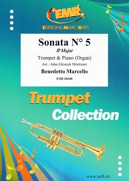 B. Marcello: Sonata N° 5 in Bb major, TrpKlv/Org