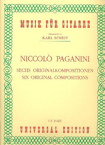 N. Paganini: 6 Originalkompositionen 