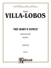 H. Villa-Lobos i inni: Villa-Lobos: The Baby's Family (Prole do Bebe), Volume I