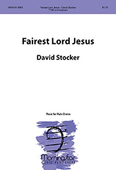 D. Stocker: Fairest Lord Jesus, Mch4Klav (Part.)