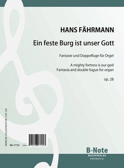 H. Fährmann: Fantasie und Doppelfuge über _Ein feste Bu, Org