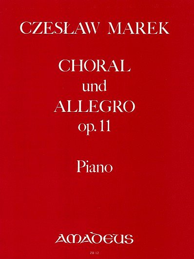C. Marek: Choral und Allegro op. 11