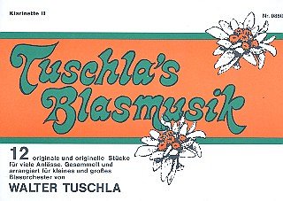 Tuschla's Blasmusik, Blask (Klar2)