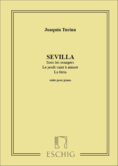 J. Turina: Sevilla Suite Op 2 Piano (N 1-2-3 , Klav