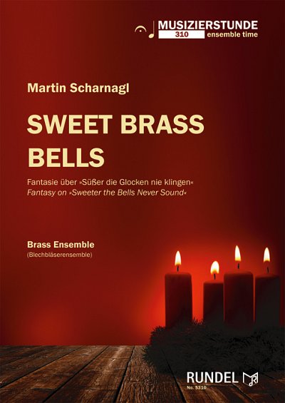 Martin Scharnagl: Sweet Brass Bells