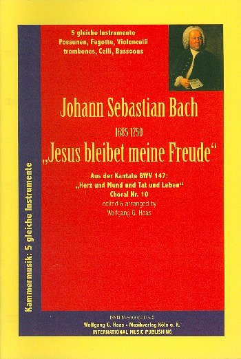 J.S. Bach: Jesus Bleibet Meine Freude (Kantate 147)