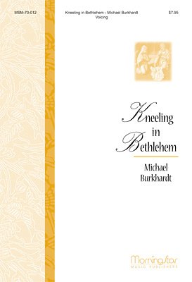 M. Burkhardt: Kneeling in Bethlehem