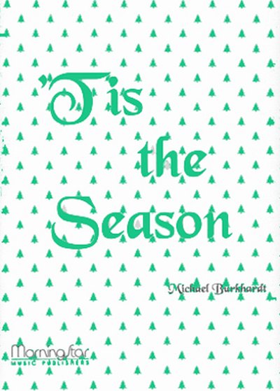 M. Burkhardt: 'Tis the Season (Pa+St)