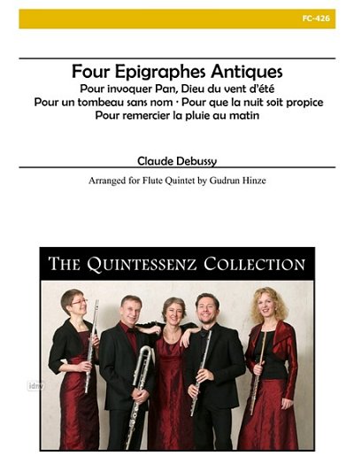 C. Debussy: Four Epigraphes Antiques for Flute Quint (Pa+St)