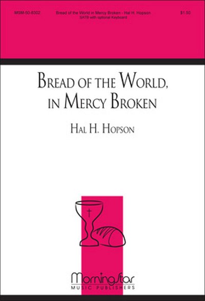 H. Hopson: Bread of the World, in Mercy Broken