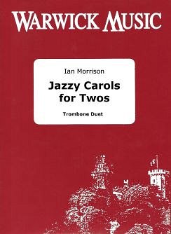 Jazzy Carols for Twos, 2Trp (Sppa)