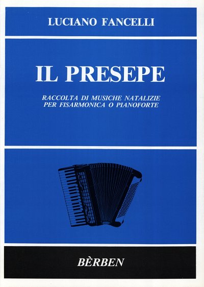L. Fancelli: Il Presepe (Raccolta Di Musiche Nataliz (Part.)