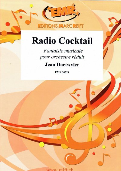 J. Daetwyler: Radio Cocktail, Orch